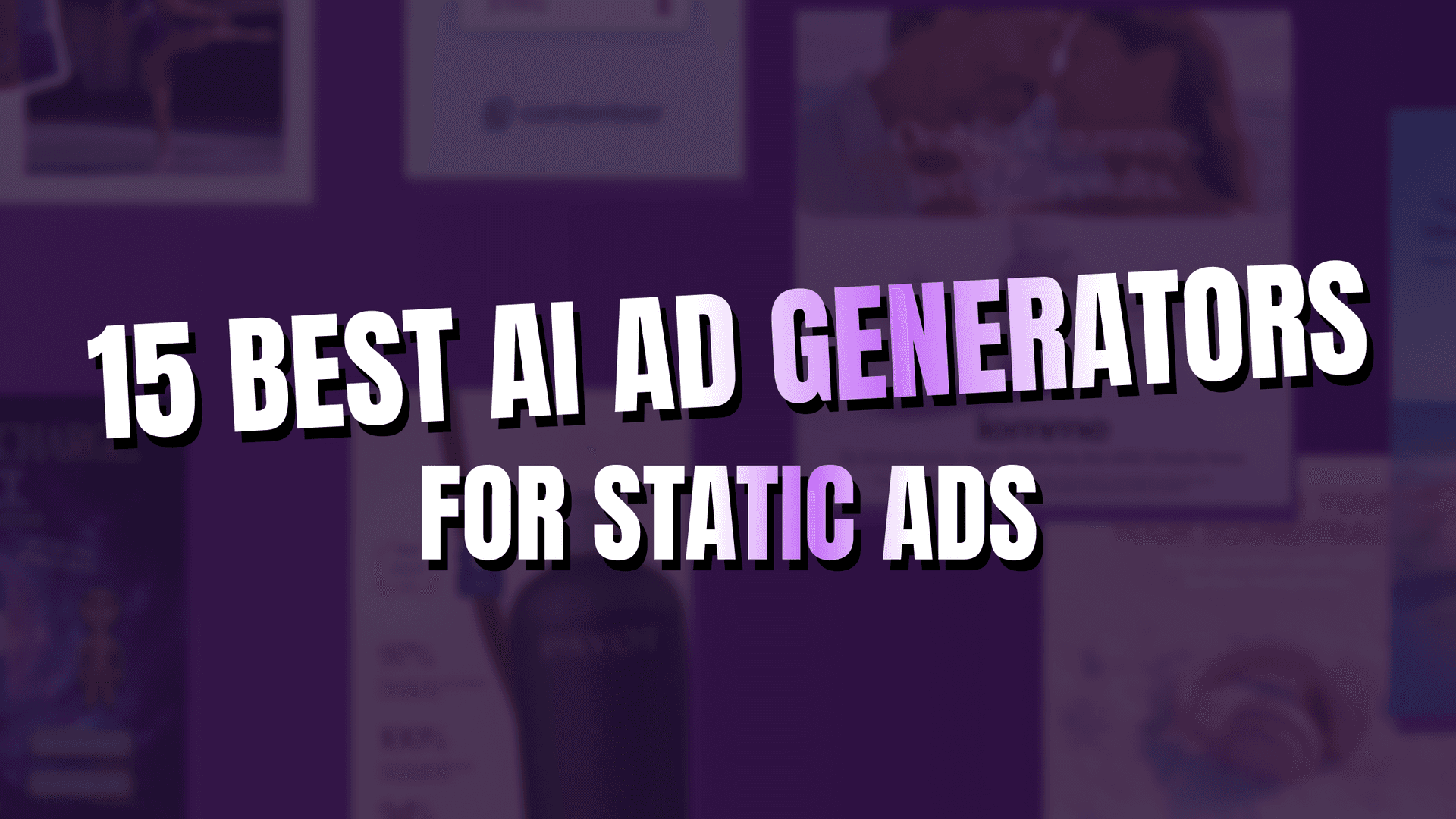 15 best AI ad creative generators for static ads