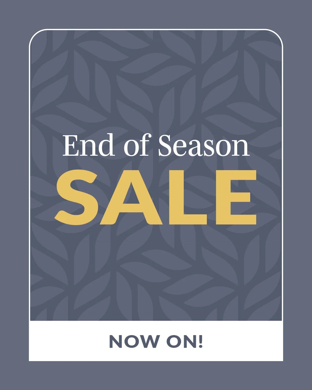 End of Season Sale — Bold Text Overlay