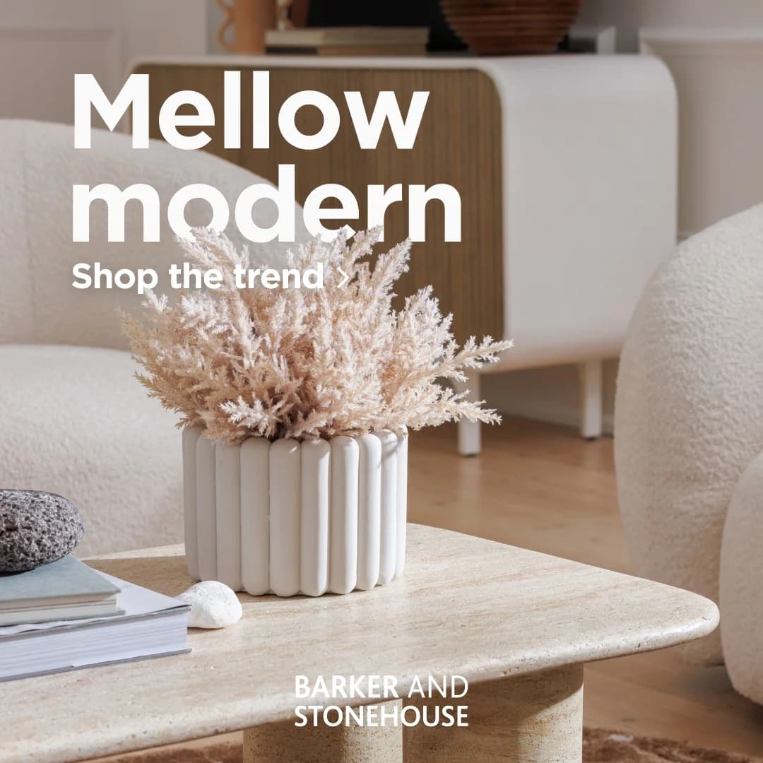 Barker and Stonehouse — Mellow Modern Lifestyle