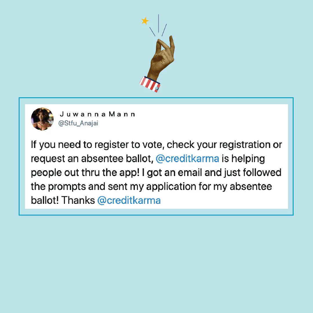 Credit Karma — Voter Registration Tweet Testimonial