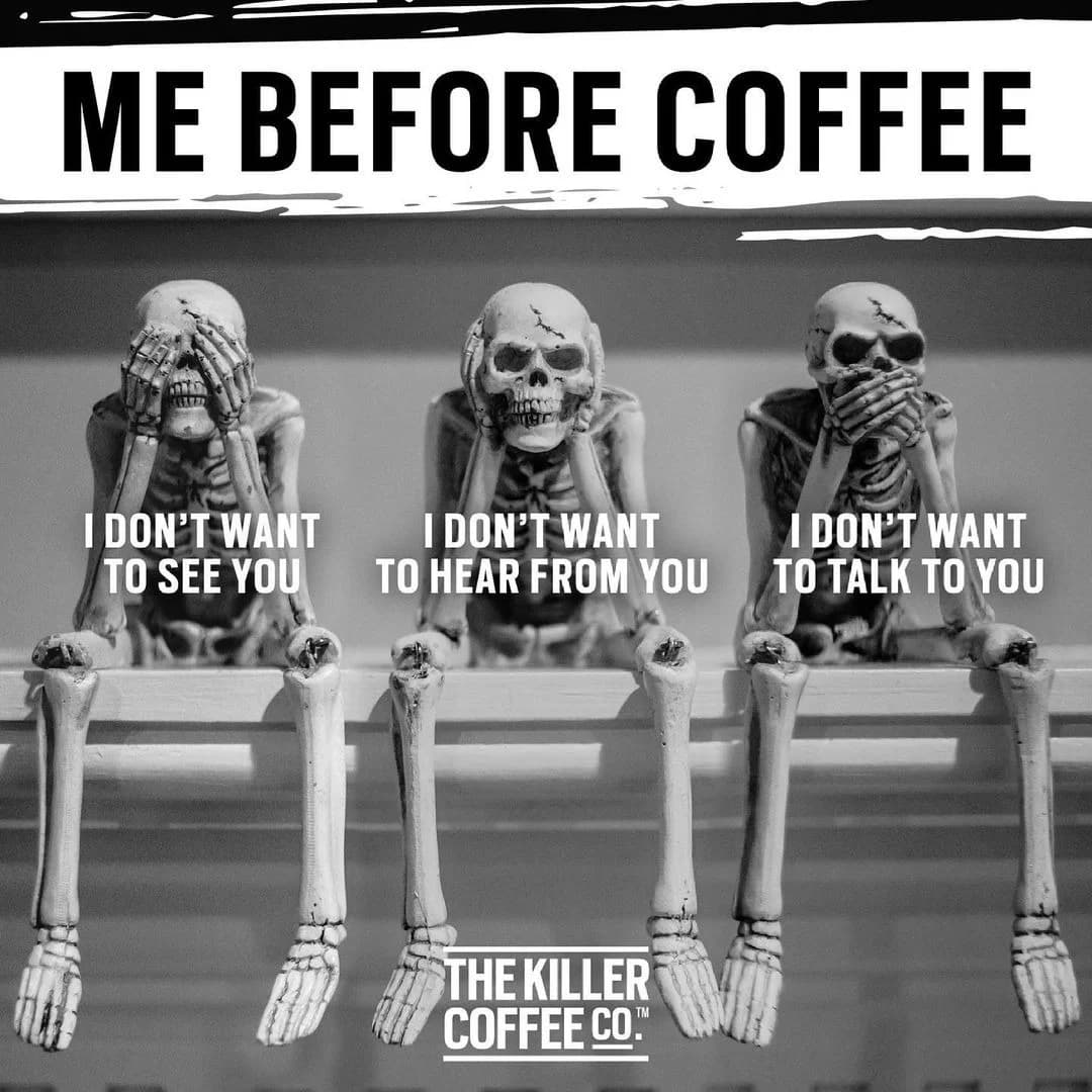 The Killer Coffee Co. — Skeletons Grid Meme