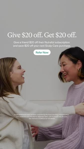 Nutrafol Referral Program — Lifestyle Interaction - instagram ad example for Instagram