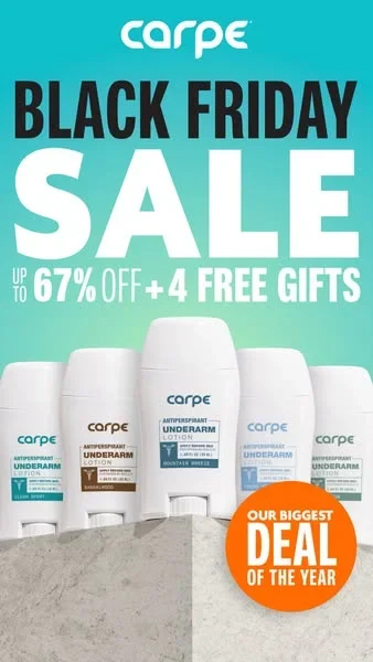 Carpe Black Friday ad example: BLACK FRIDAY SALE, up to 67% off plus 4 free gifts, antiperspirant lineup on a stone plinth