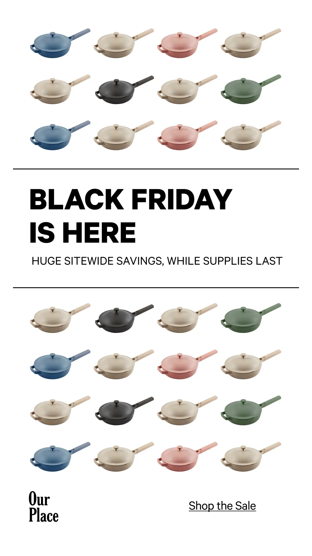 Our Place Black Friday ad example: rows of colorful Always Pans above and below the headline Black Friday Is Here