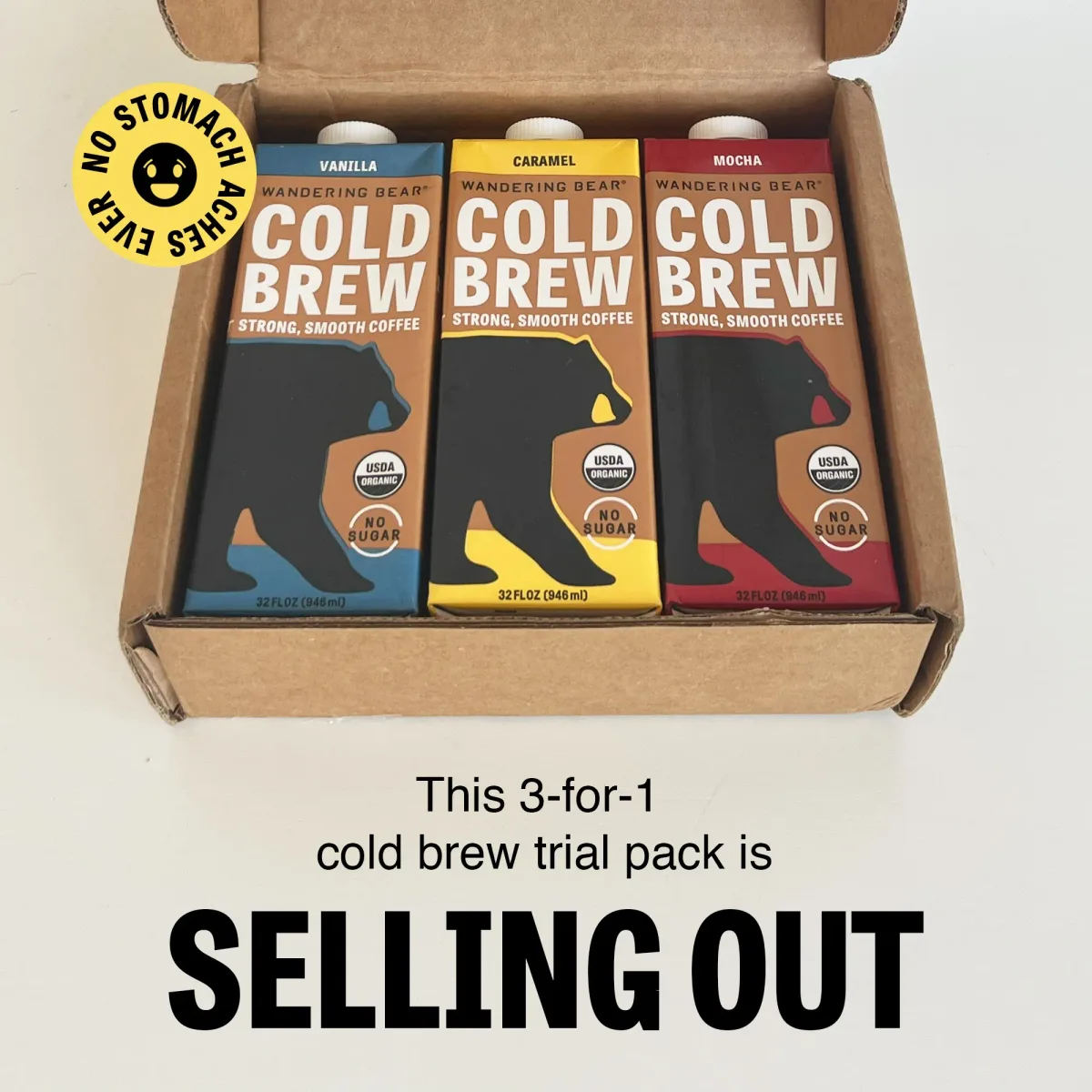 Wandering Bear coffee ad example: an open box of three cold brew cartons above This trial pack is SELLING OUT