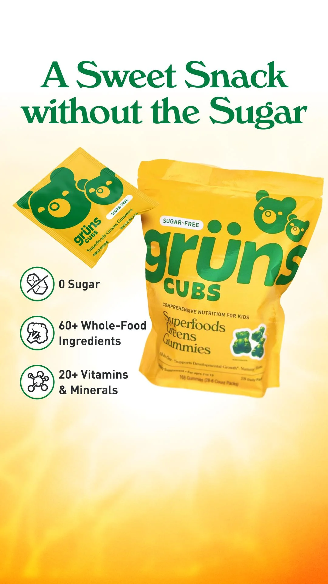 Grüns superfood gummies static product ad with "A Sweet Snack without the Sugar" headline