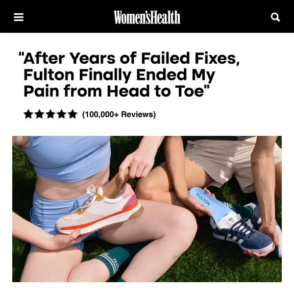 Fulton insoles testimonial static ad styled like a Women's Health article