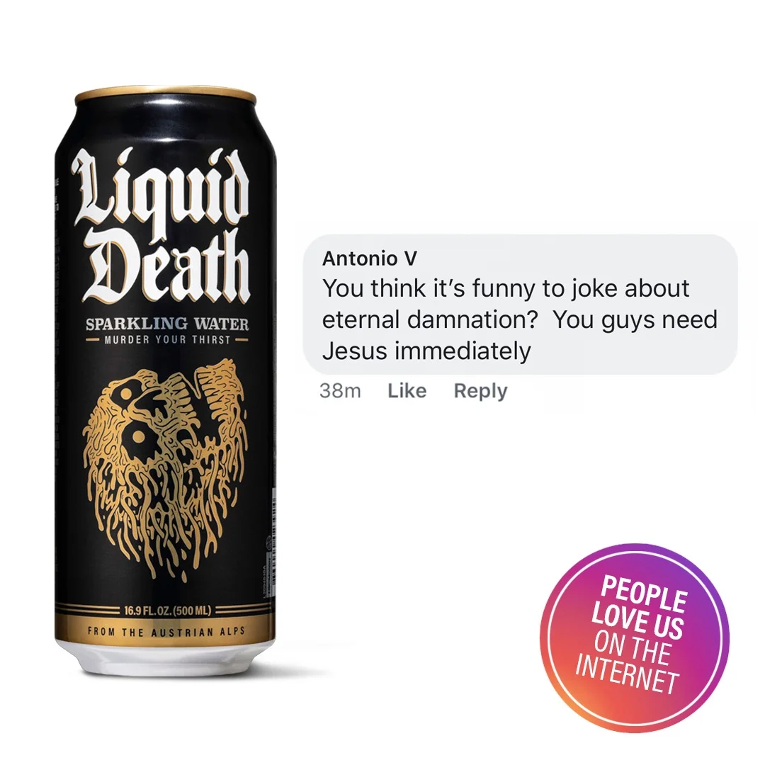 Liquid Death static ad — Sparkling Water (black can) on white background, with a comment bubble reading "Antonio V — You think it's funny to joke about eternal damnation? You guys need Jesus immediately" and a purple-and-orange gradient "PEOPLE LOVE US ON THE INTERNET" badge bottom-right. Representative of the comment-bubble Template B family — three variants in the dataset, all running 1,723–1,733 days.