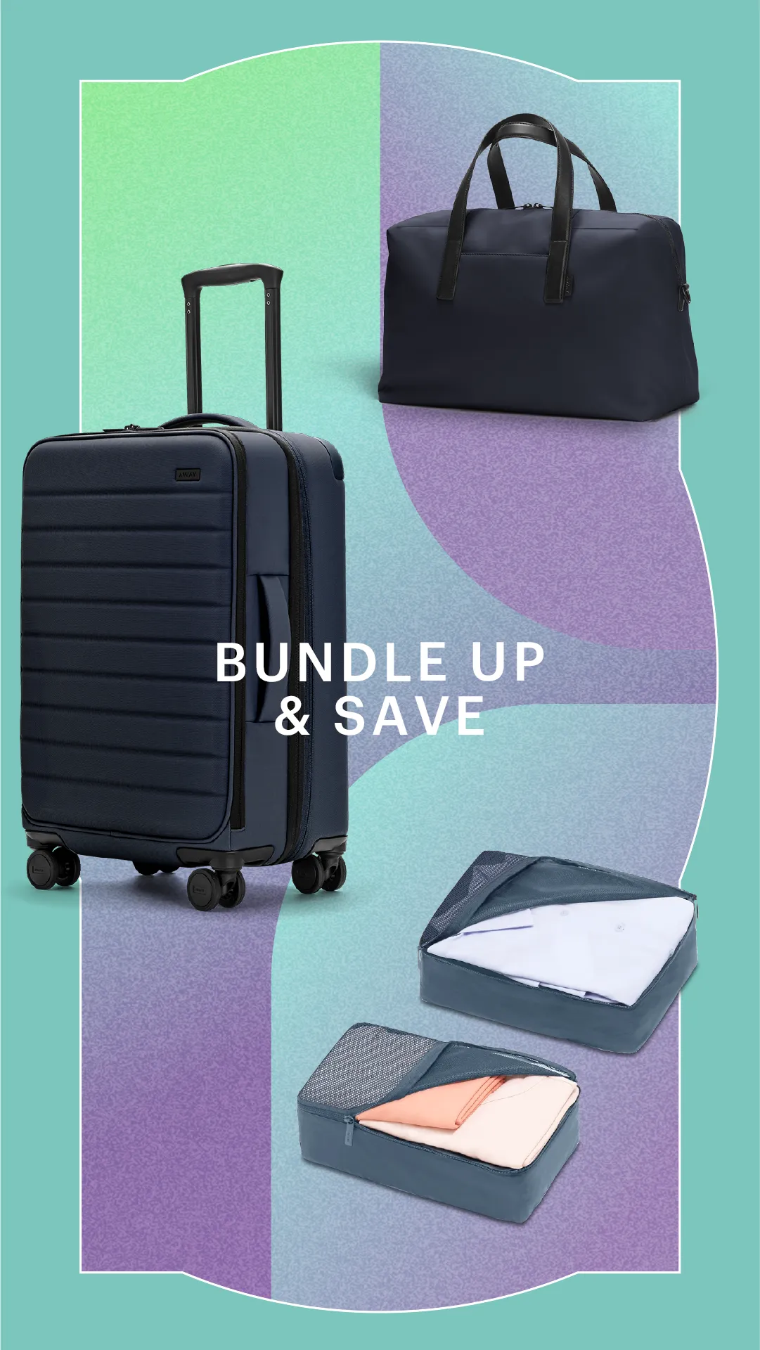 Away luxury ad example: navy luggage cutouts on a grainy lime-to-lavender gradient under BUNDLE UP and SAVE