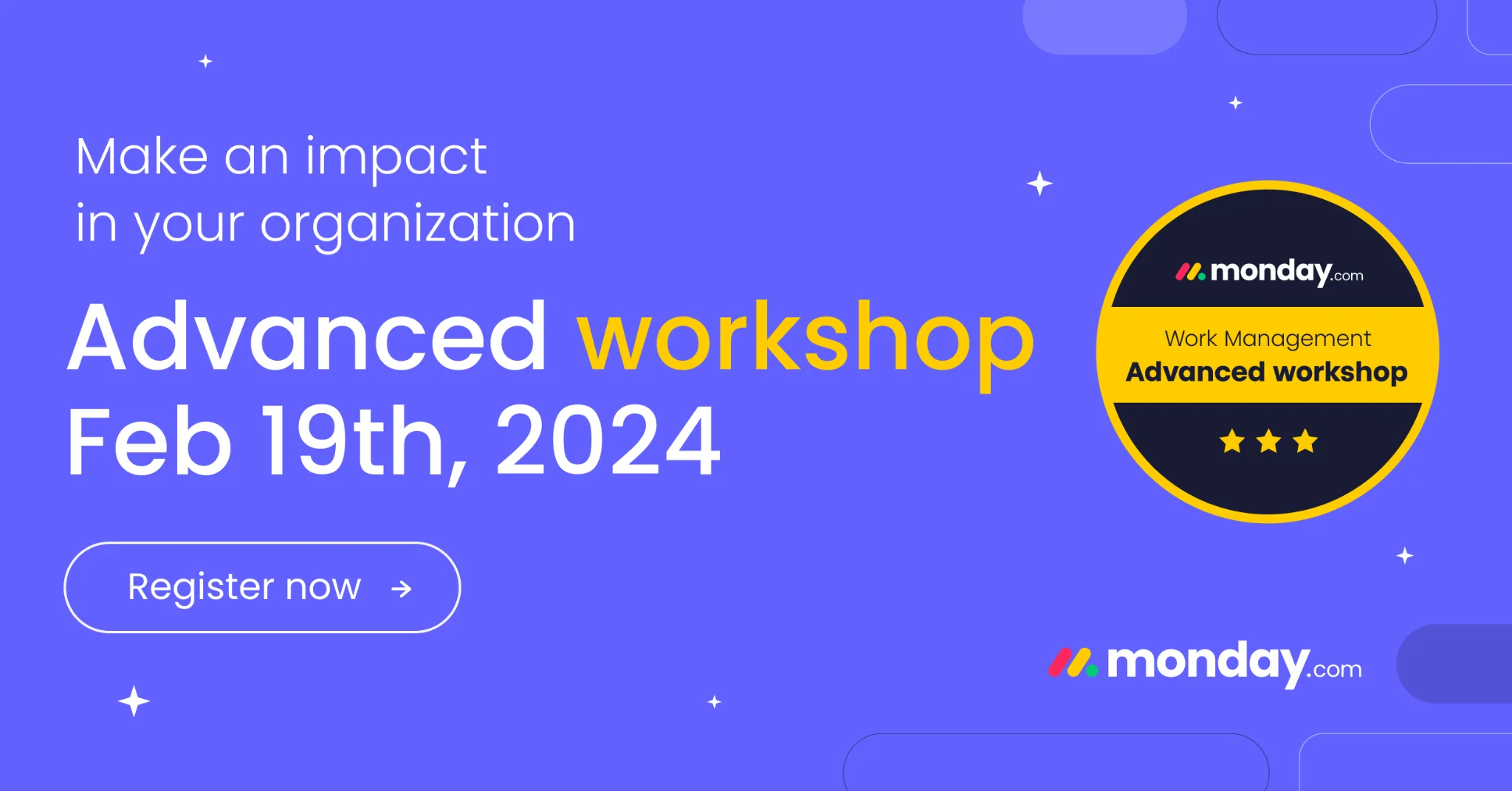 monday.com Advanced workshop ad with an event date, certification badge, and Register now CTA
