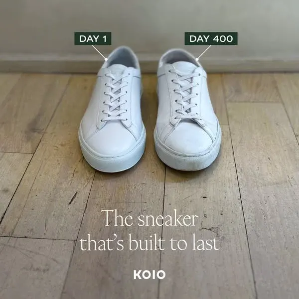 Koio sneaker ad example: a new white leather sneaker beside a worn one labeled Day 1 and Day 400, The sneaker that's built to last