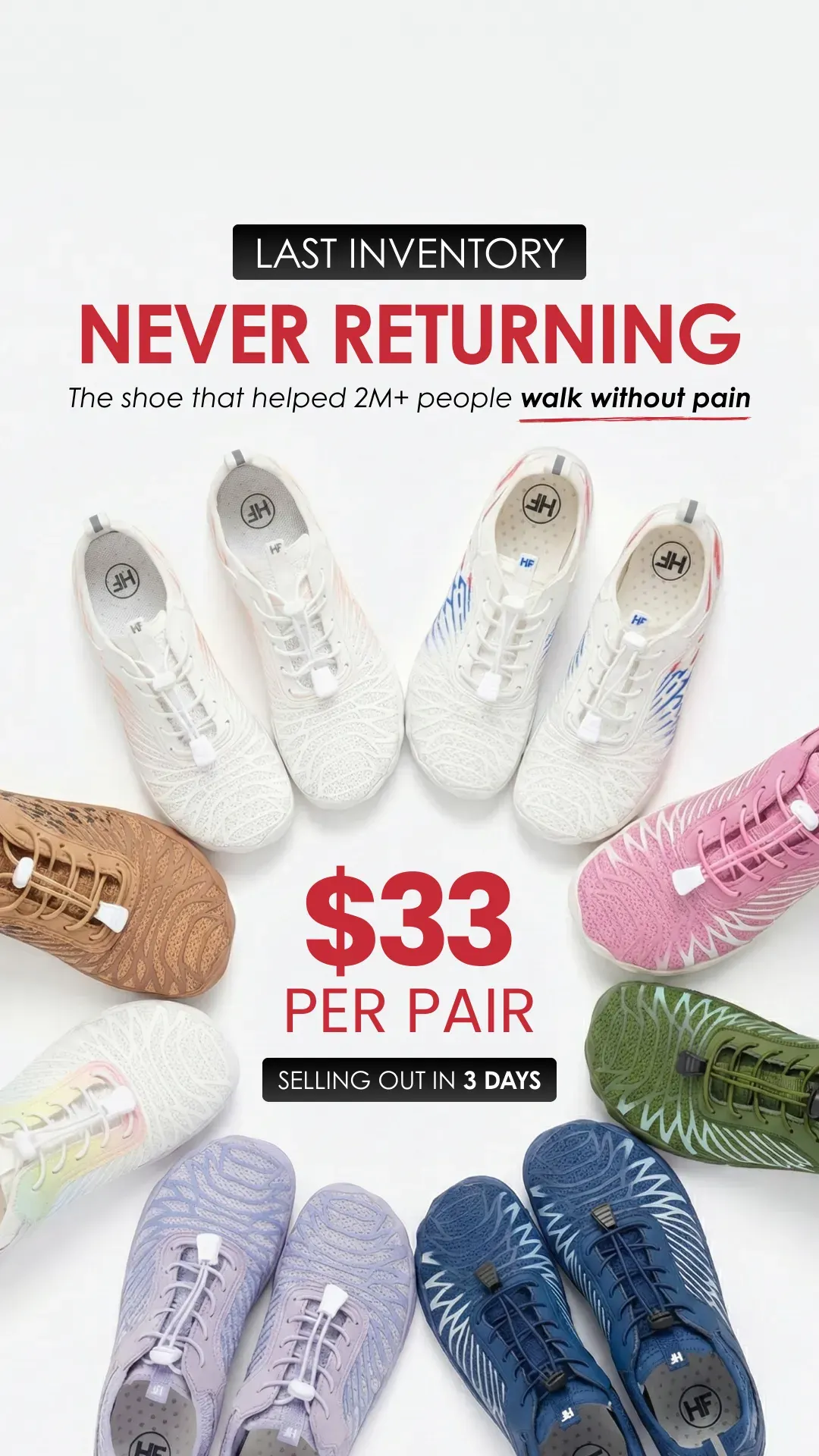 HIKE Footwear shoe ad example: a ring of barefoot shoes in many colors around $33 per pair, Never returning