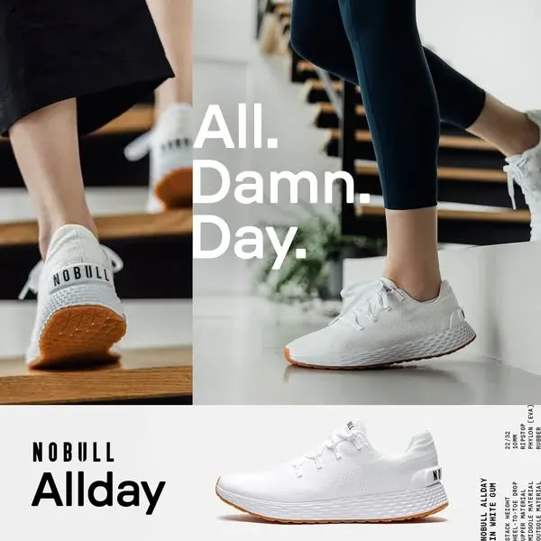 NOBULL sneaker ad example: two on-foot shots on stairs above a white sneaker with a vertical spec sheet, All. Damn. Day.